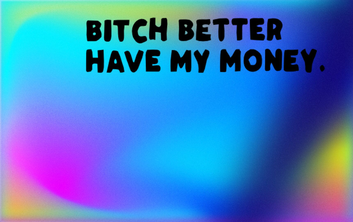 Take My Money